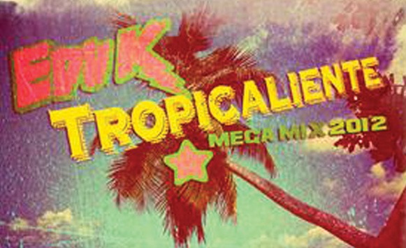 Edu K – Tropicaliente Mega Mix 2012