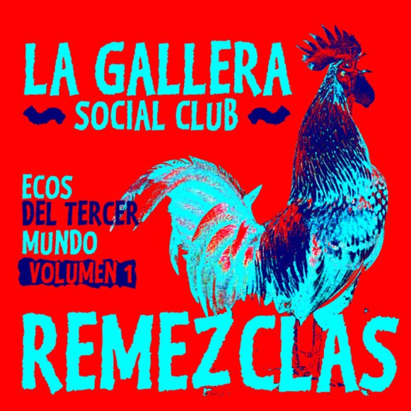 gallera_socialclub_FRONT_REMIXES_web