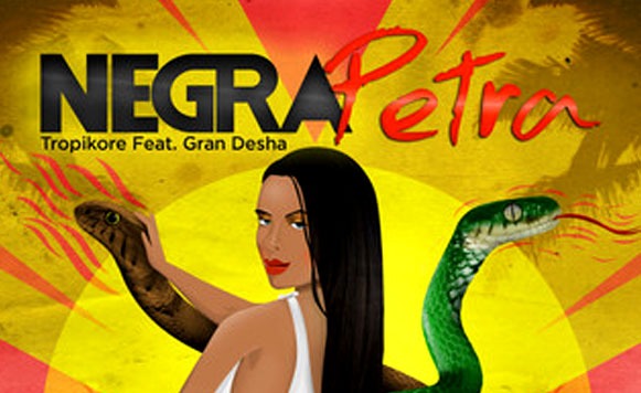 Tropikore Feat Gran Desha-Negra Petra (Le Ronca Records – Free DL!)
