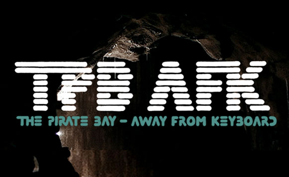 TPB-AFK: The Pirate Bay, Away from Keyboard (documental)