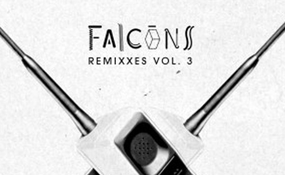 #htmlcaption2 Falcons-Remixxes Vol 3 (free DL!)