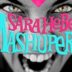 Villa Diamante presenta Sara Hebe-Mashupera (ZZK Records 